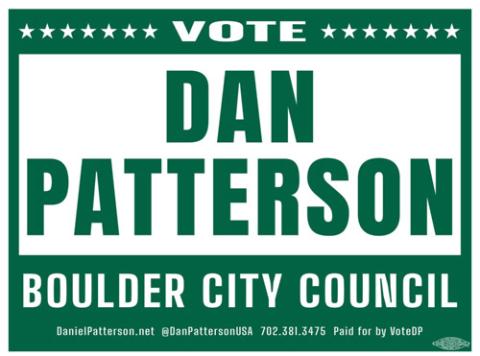 Dan Patterson for Boulder City Council yard sign