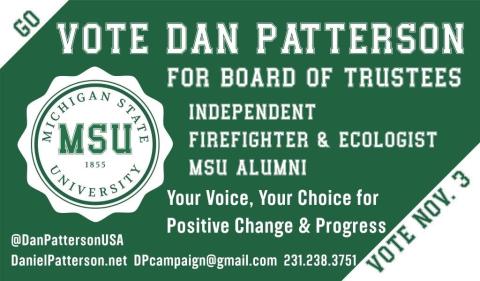 Vote Dan Patterson for MSU Board of Trustees